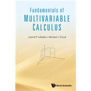 FUNDAMENTALS OF MULTIVARIABLE CALCULUS