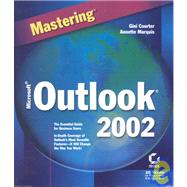 Mastering<sup><small>TM</small></sup> Microsoft<sup>®</sup> Outlook<sup>®</sup> 2002