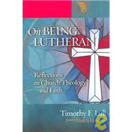On Being Lutheran