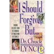 I Should Forgive, but