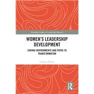 WomenÆs Leadership Development: Theory and Practice