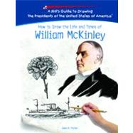 How to Draw the Life and Times of William Mckinley