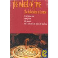The Wheel of Time Kalachakra in Context