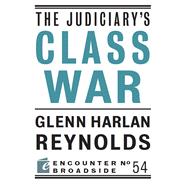 The Judiciary's Class War