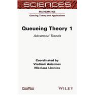 Queueing Theory 1 Advanced Trends