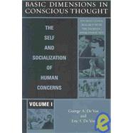 Basic Dimensions in Conscious Thought The Self and Socialization of Human Concerns