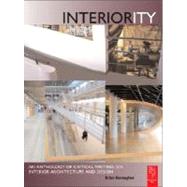 Interiors Reader : An Anthology of Critical Writing on Interior Architecture and Design