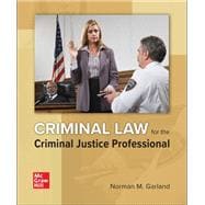 Criminal Law for the Criminal Justice Professional: 2024 Release (LL)