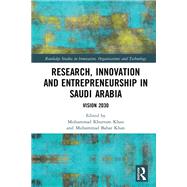 Research, Innovation and Entrepreneurship in Saudi Arabia