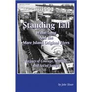 Standing Tall Willie Long and the Mare Island Original 21ers
