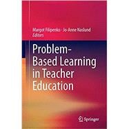 Problem Based Learning in Teacher Education