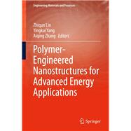 Polymer-engineered Nanostructures for Advanced Energy Applications