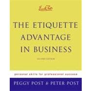 Emily Post's The Etiquette Advantage In Business