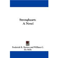 Strongheart : A Novel