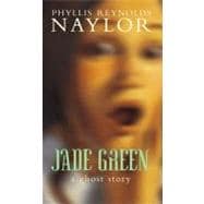 Jade Green A Ghost Story