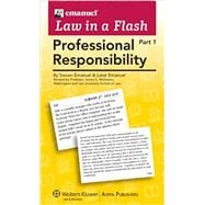 Emanuel Law in a Flash for Professional Responsibility 2-Box Set