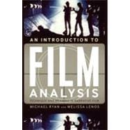 An Introduction to Film Analysis Technique and Meaning in Narrative Film