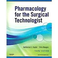 Pharmacology for the Surgical Technologist (Book with Access Code)