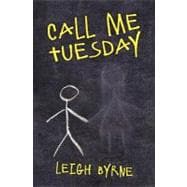 Call Me Tuesday,9781463690021