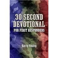30 Second Devotional for First Responders