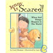Jenny Is Scared!