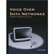 Voice over Data Networks