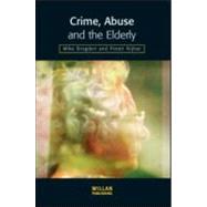 Crime, Abuse and the Elderly