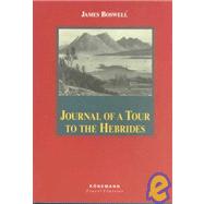 Journal of a Tour to the Hebrides With Samuel Johnson, L.L.D.
