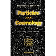 International School on Particles and Cosmology