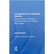 Jurisprudence of National Identity: Kaleidoscopes of Imperialism and Globalisation from Aotearoa New Zealand