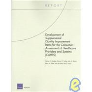 Development of Supplemental Quality Improvement Items for the Consumer Assessment of Healthcare Providers and Systems (Cahps)