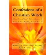 Confessions of a Christian Witch