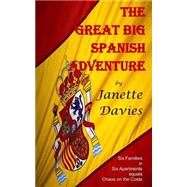 The Great Big Spanish Adventure