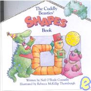 The Cuddly Beasties: Shapes
