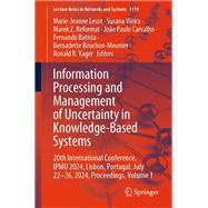 Information Processing and Management of Uncertainty in Knowledge-Based Systems