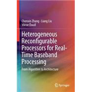 Heterogeneous Reconfigurable Processors for Real-time Baseband Processing