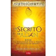 El secreto de Adan/ Adam's Secret