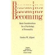 Becoming : Basic Considerations for a Psychology of Personality