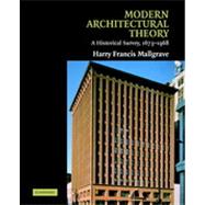 Modern Architectural Theory : A Historical Survey, 1673-1968