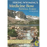 Hiking Wyoming's Medicine Bow National Forest