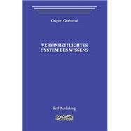 Vereinheitlichtes System Des Wissens