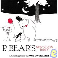P. Bear's New Year's Party : A Counting Book