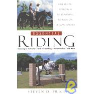 Essential Riding : A Realistic Approach to Horsemanship