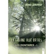Les dignitaires, Tome 1