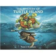The Mystery of Turtle Island book cover, ISBN 9798317800024