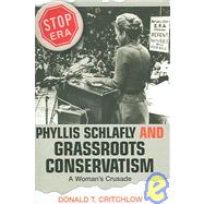 Phyllis Schlafly And Grassroots Conservatism