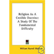 Religion As a Credible Doctrine: A Study of the Fundamental Difficulty