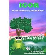 Igor Et Les Nuages En Barbe a Papa