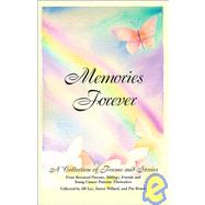 Memories Forever: A Collection of Poems & Stories from Bereaved Parents, Siblings, Friends & Young Career Patients Themselves