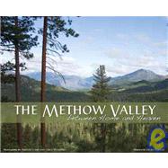 The Methow Valley: Between Home and Heaven